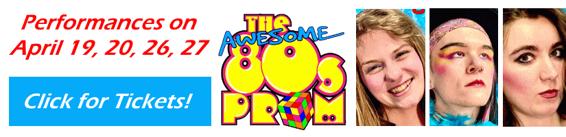 Awesome 80s Prom - Click for Tickets